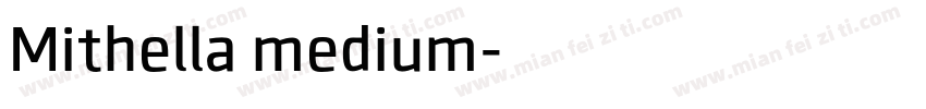 Mithella medium字体转换
